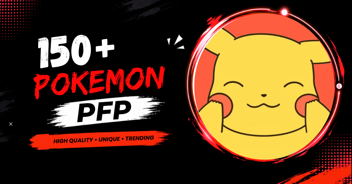 150+ Pokemon PFP: Cute, Cool & Aesthetic Avatars 2026