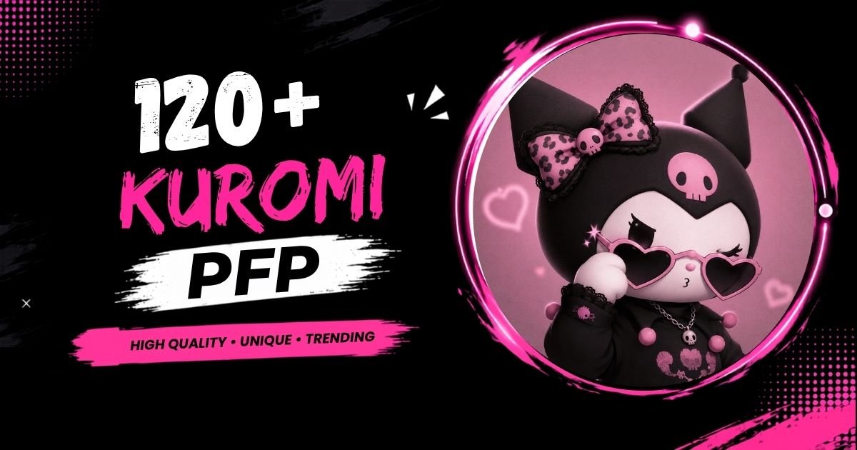 120+ Kuromi PFP: Dark, Cute & Aesthetic Profile Pictures 2026