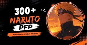 Naruto PFP: Aesthetic, Cool, HD, Dark, Manga & Matching